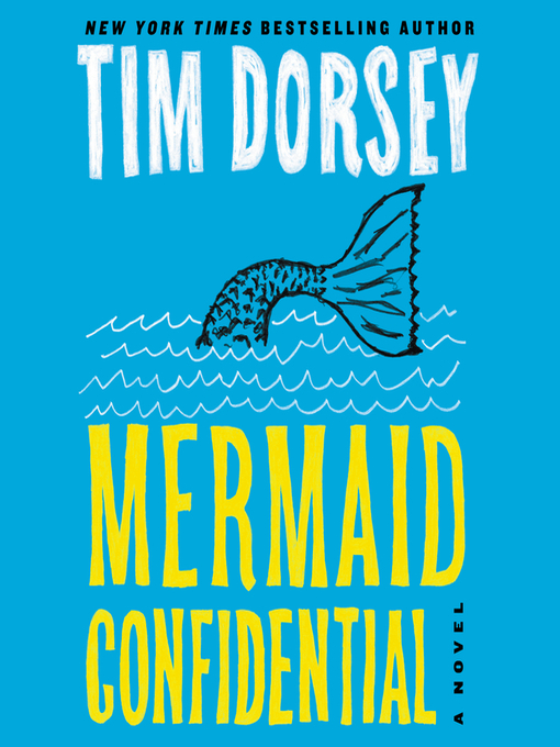Title details for Mermaid Confidential by Tim Dorsey - Wait list